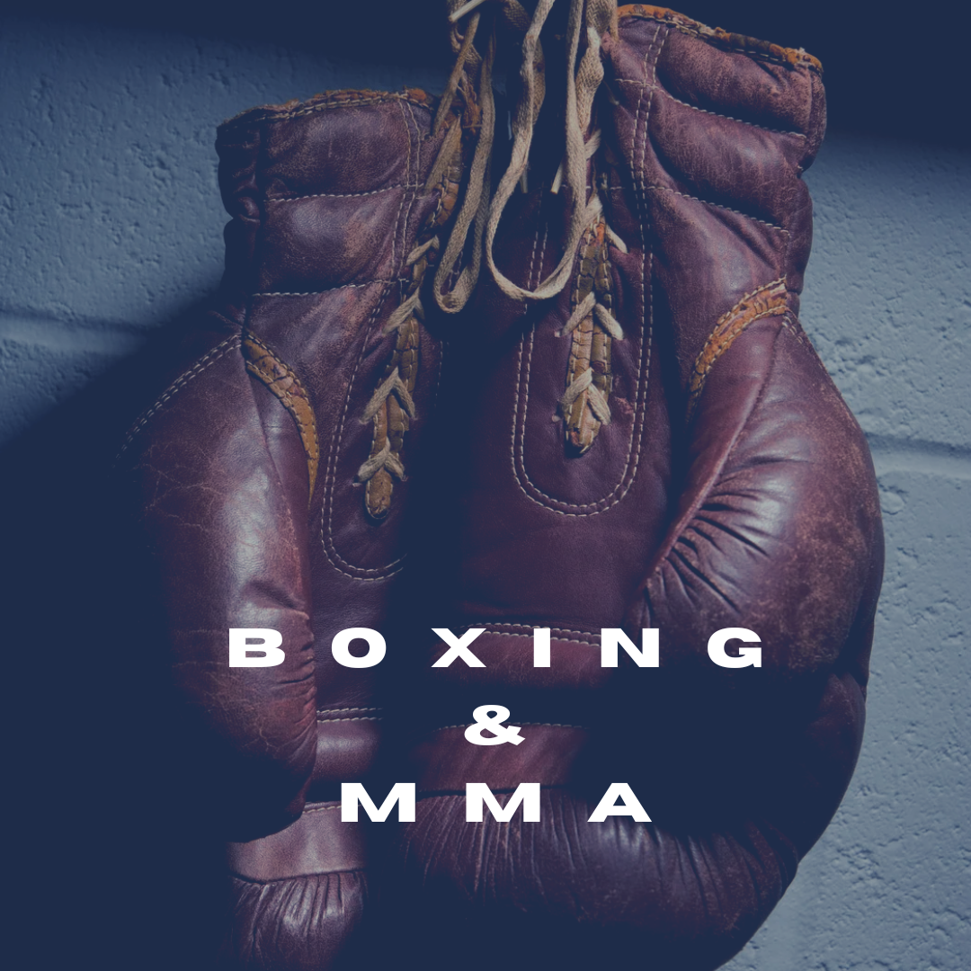 Boxing  & MMA